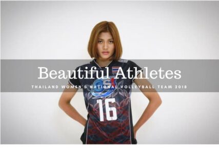 【タイの美人アスリート】タイ女子バレーボール代表選手一覧